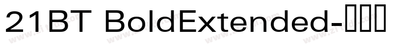 21BT BoldExtended字体转换